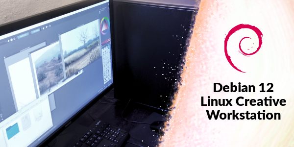 Setting up Debian Linux with Btrfs, KDE Plasma for a creative workstation-thumb